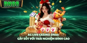 AG Live Casino DN88 Gây Sốt Với Trải Nghiệm Đỉnh Cao