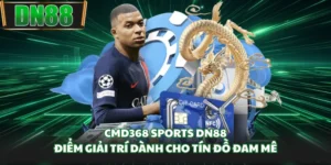 CMD368 Sports DN88 - Điểm Giải Trí Dành Cho Tín Đồ Đam Mê
