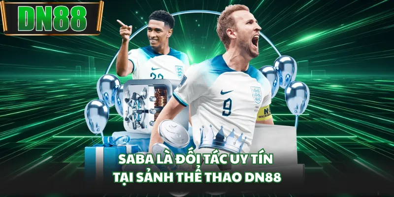 SABA là đối tác uy tín tại sảnh thể thao DN88