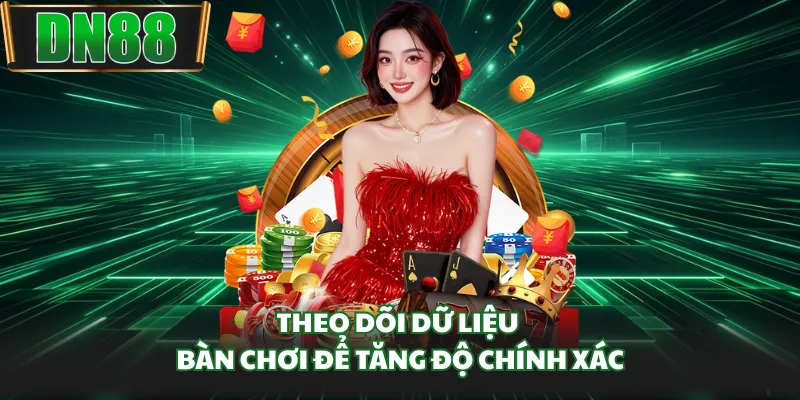 Theo dõi dữ liệu bàn chơi để tăng độ chính xác